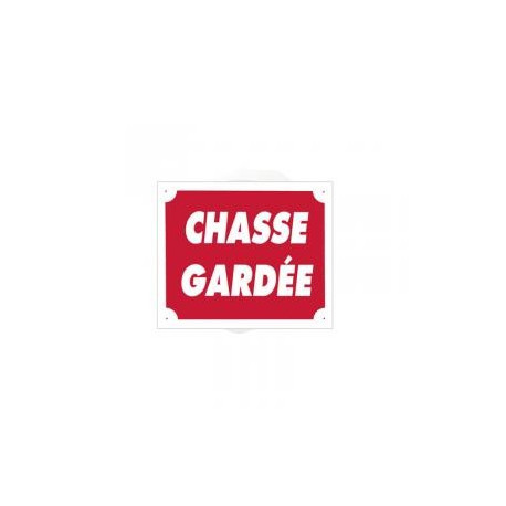 Pancarte Akyl - Chasse Gardée