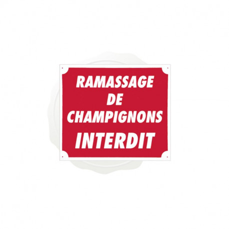 Pancarte Akyl - Ramassage de Champigons Interdit