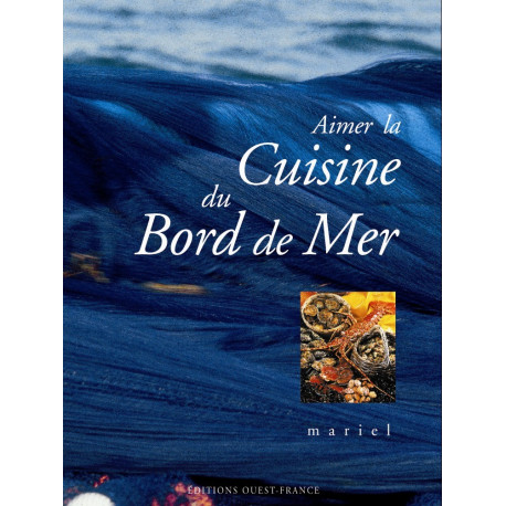 Aimer la cuisine du bord de mer