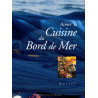 Aimer la cuisine du bord de mer