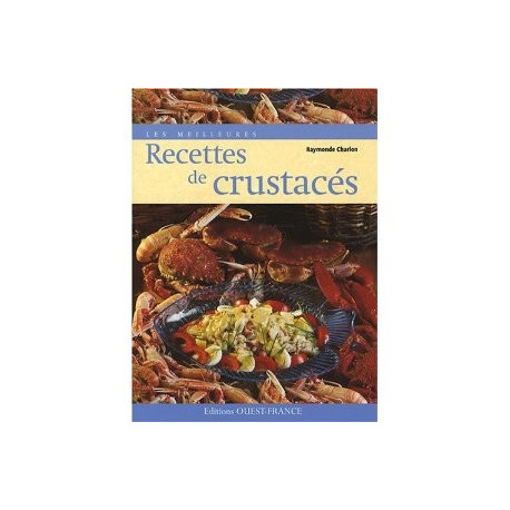 Les meilleures recettes de crustacés