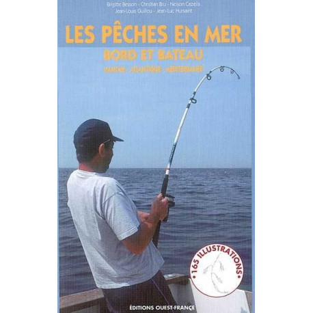 les pêches en mer bord et bateau